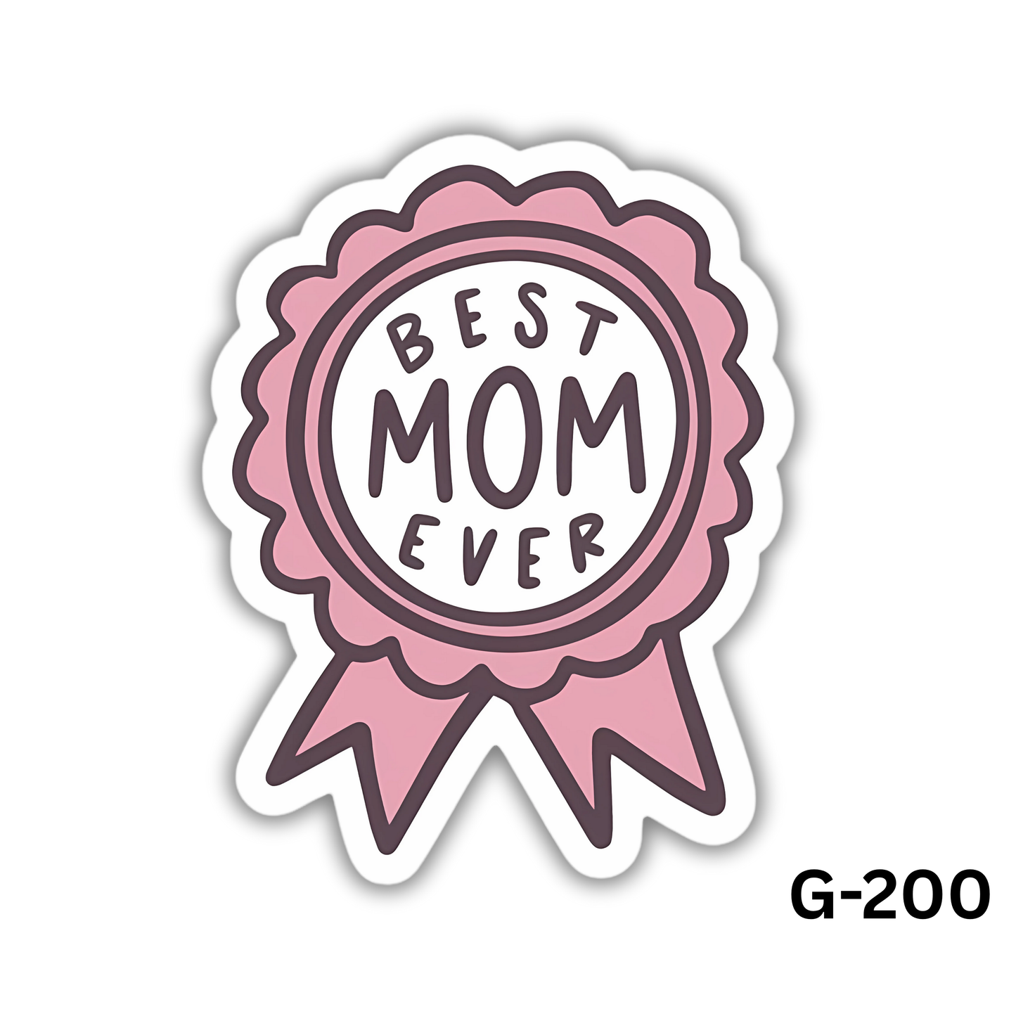 Best Mom Ever(G-200)