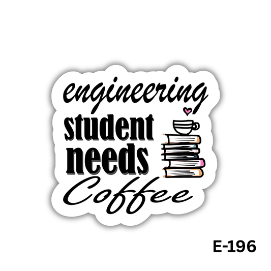Engineering Student Needs Coffee (E-196)