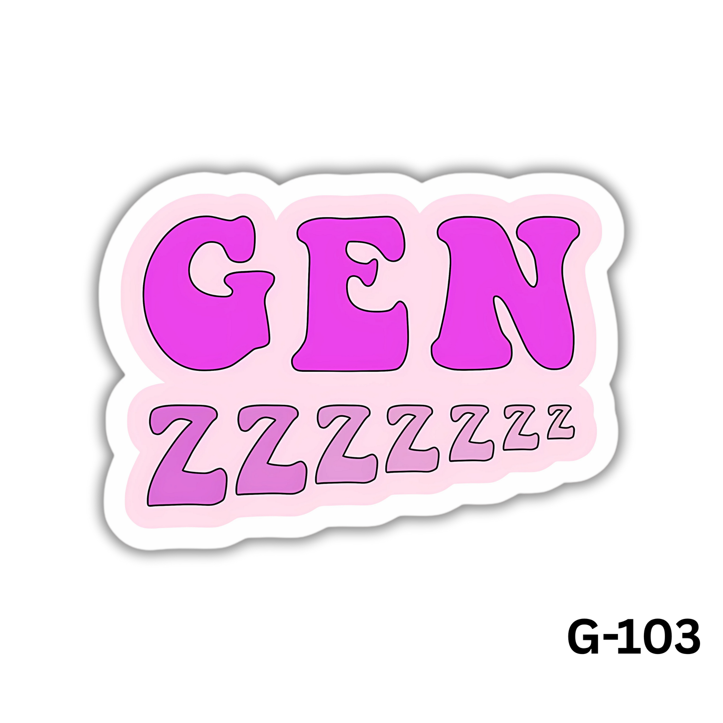 Sleepy Gen Z Pink Sticker(G-103)