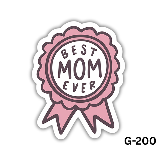 Best Mom Ever(G-200)