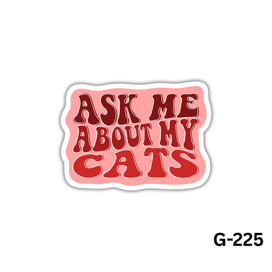 Ask Me About Cats(G-225)