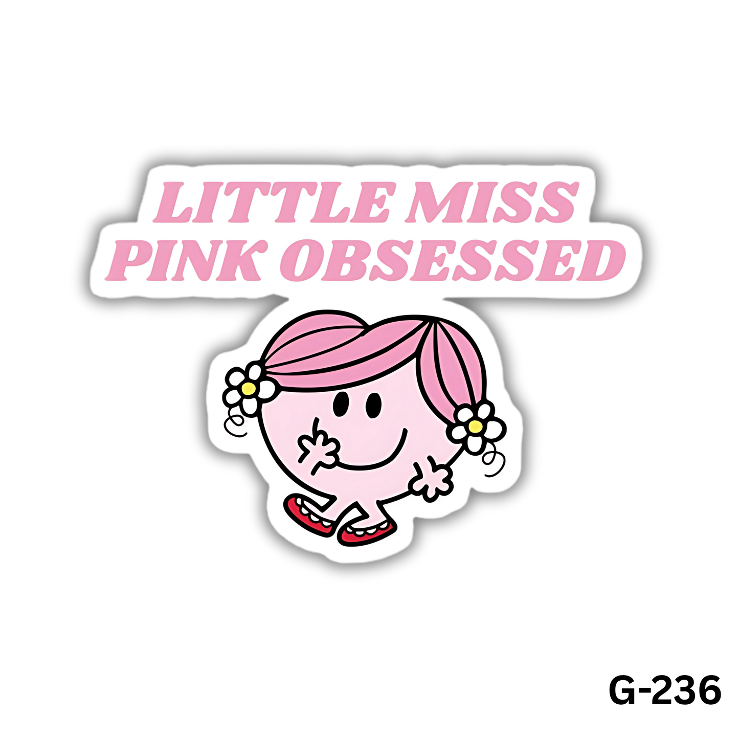 Little Miss Pink Obsessed (G-236)
