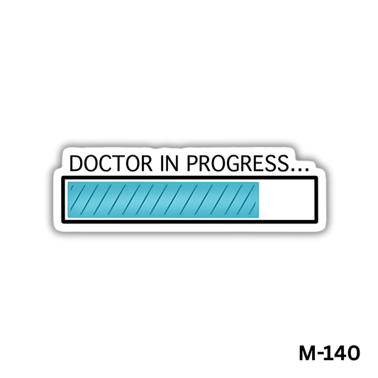 Doctor In progress(M-140)