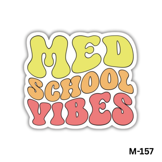 Medschool Vibes(M-157)