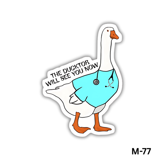The Ducktor will see you now(M-77)